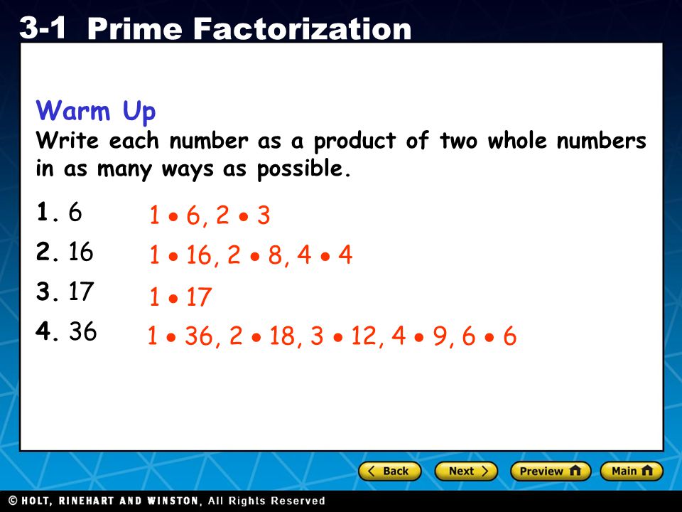 Warm Up Write each number as a product of two whole numbers in as many ways as possible