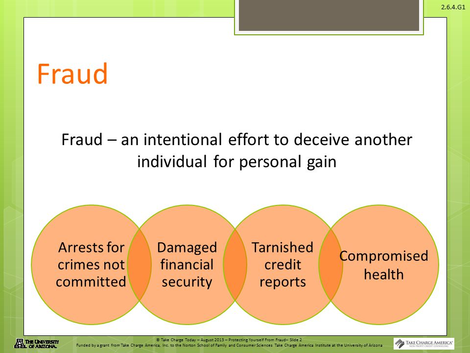Fraud Fraud – an intentional effort to deceive another individual for personal gain. Arrests for crimes not committed.