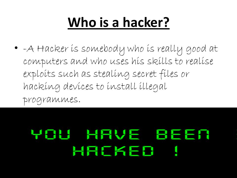 Who is a hacker
