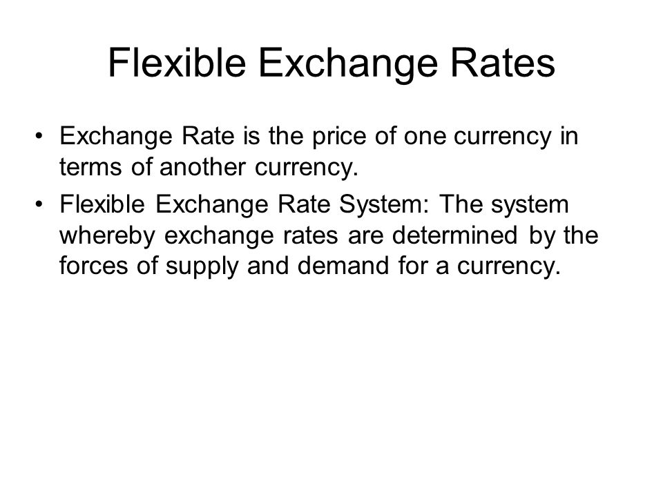 Flexible Exchange Rates