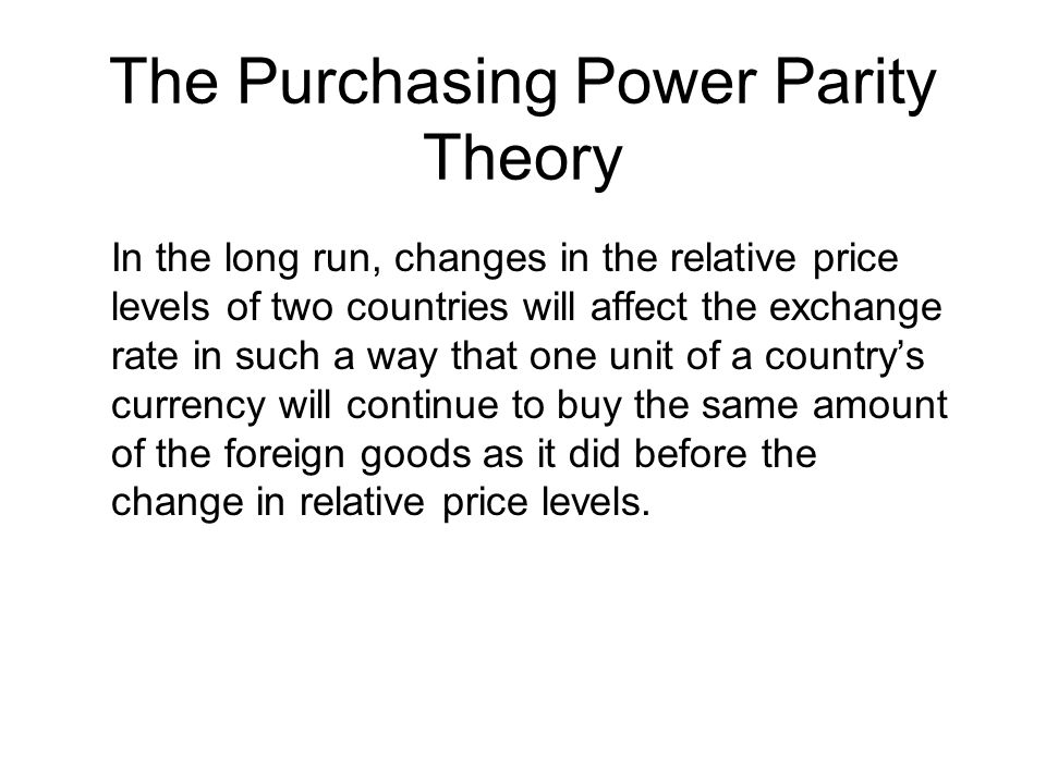 The Purchasing Power Parity Theory