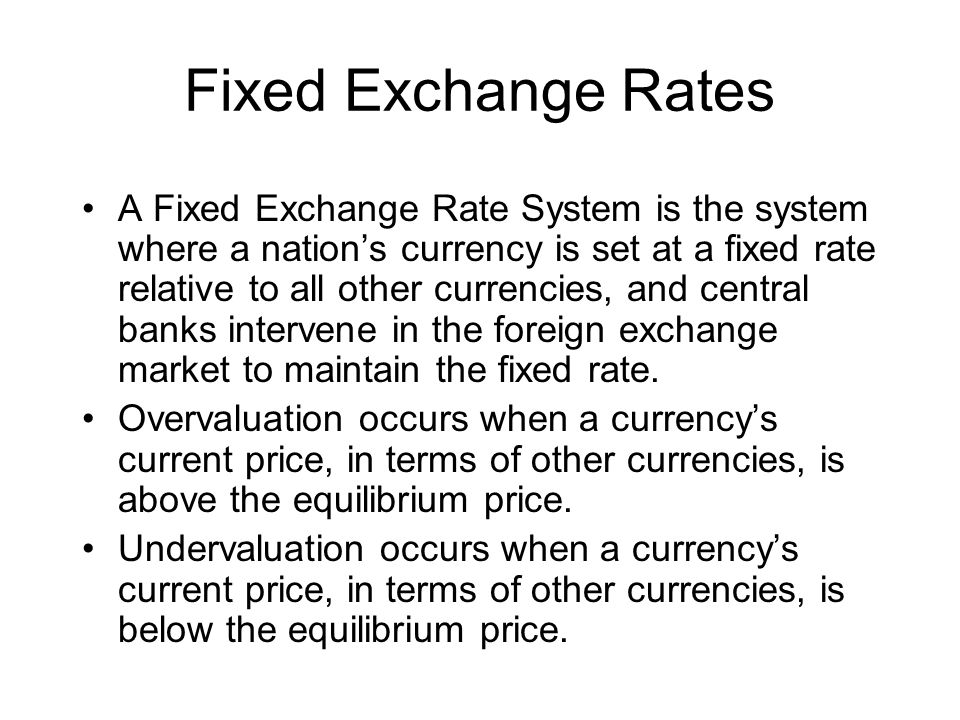 Fixed Exchange Rates