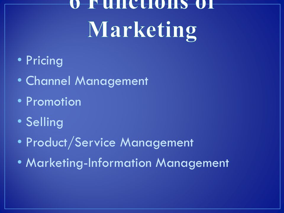 6 Functions of Marketing