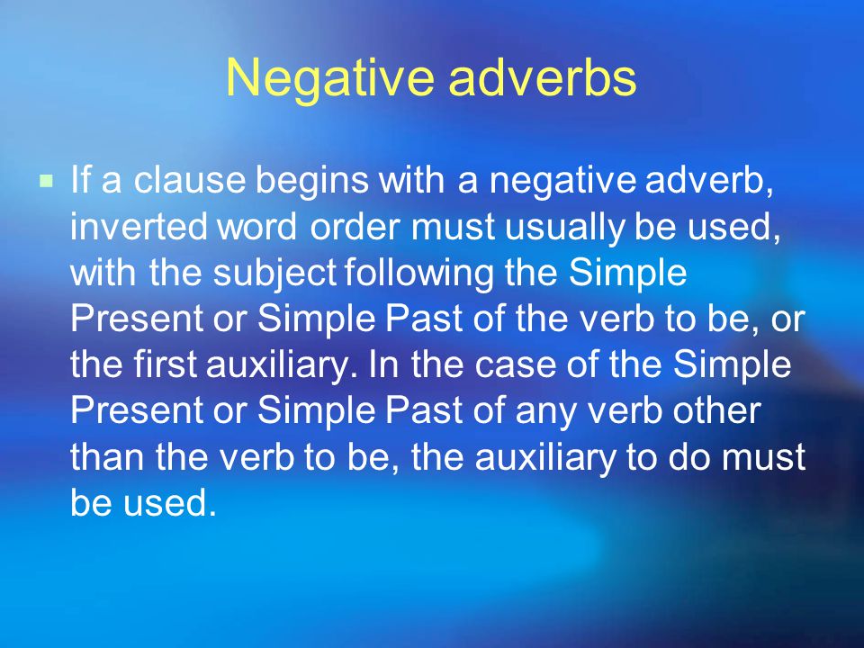 Negative adverbs