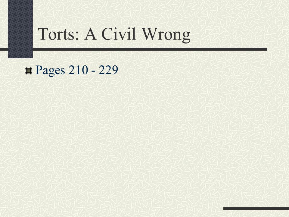 Torts: A Civil Wrong Pages