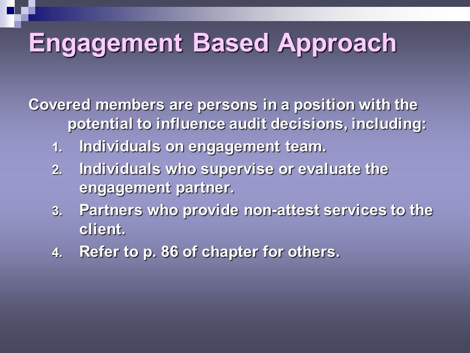 Engagement Based Approach