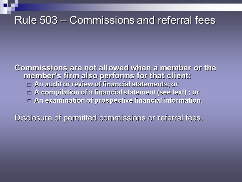 Rule 503 – Commissions and referral fees
