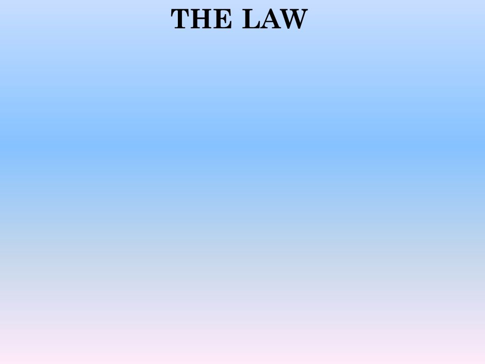 THE LAW