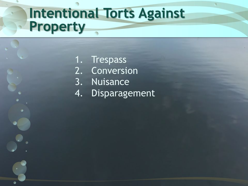 Intentional Torts Against Property