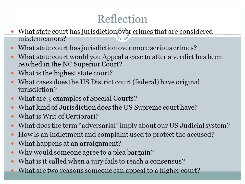 Reflection What state court has jurisdiction over crimes that are considered misdemeanors