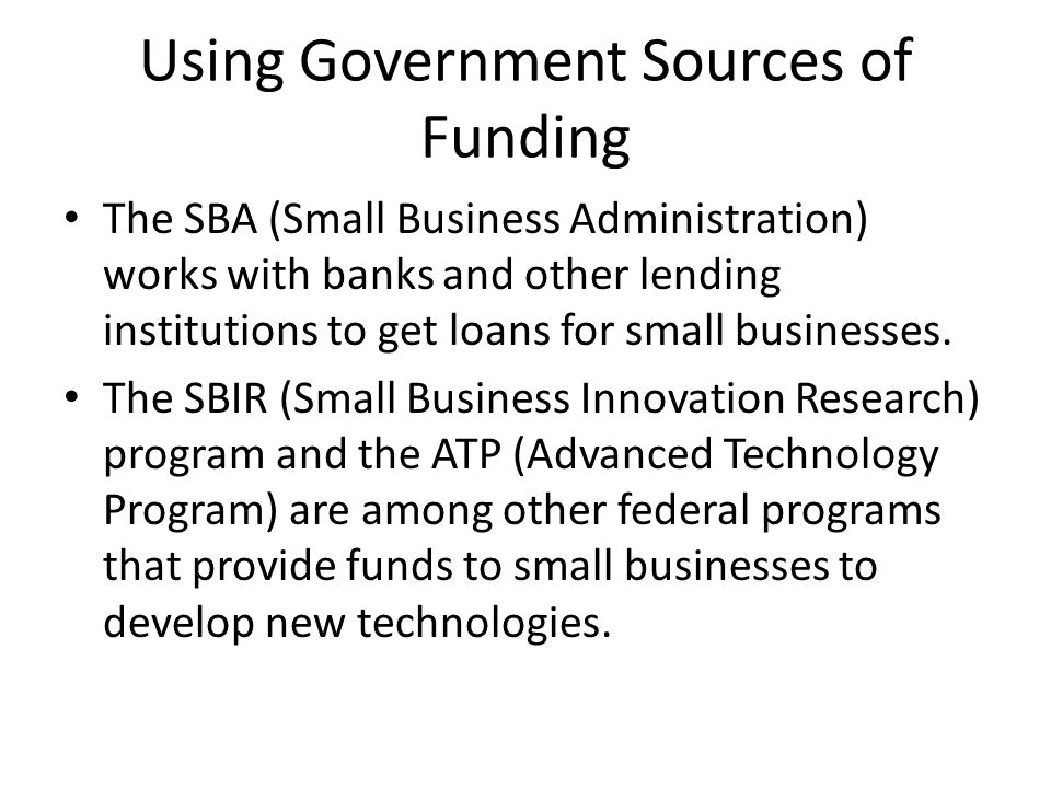 Using Government Sources of Funding