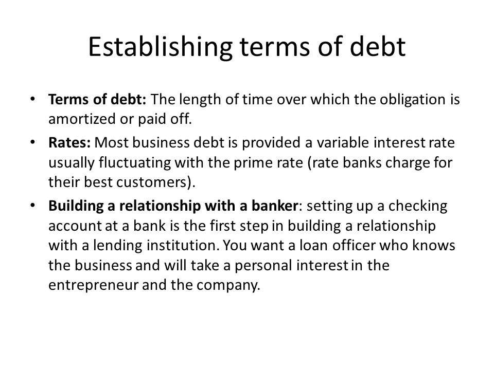 Establishing terms of debt