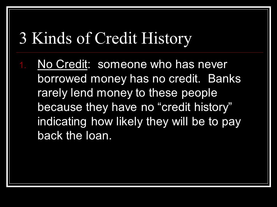3 Kinds of Credit History