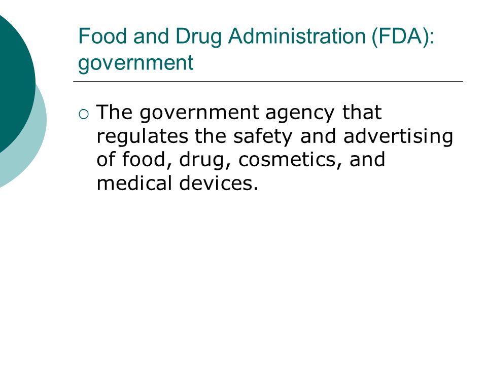 Food and Drug Administration (FDA): government