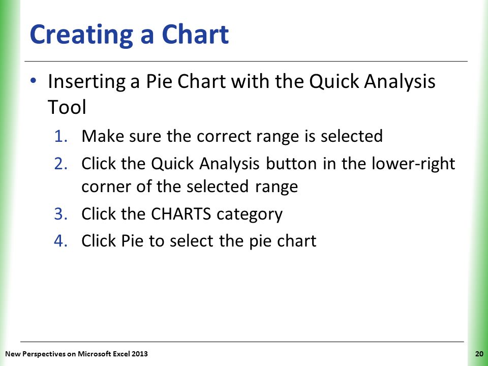 Use The Quick Analysis Tool To Create A Pie Chart