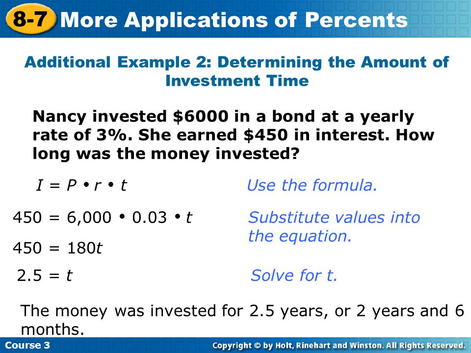Additional Example 2: Determining the Amount of Investment Time