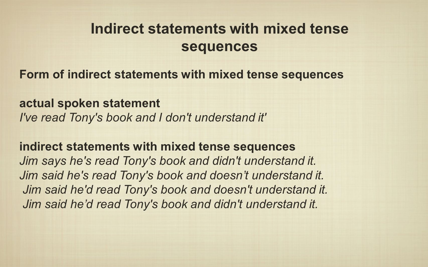 Indirect statements with mixed tense sequences