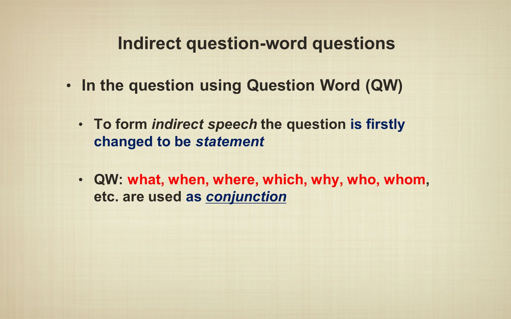Indirect question-word questions