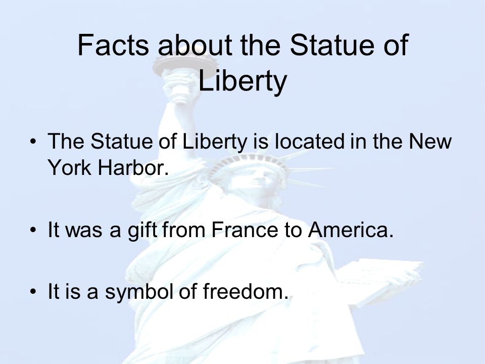 Facts about the Statue of Liberty