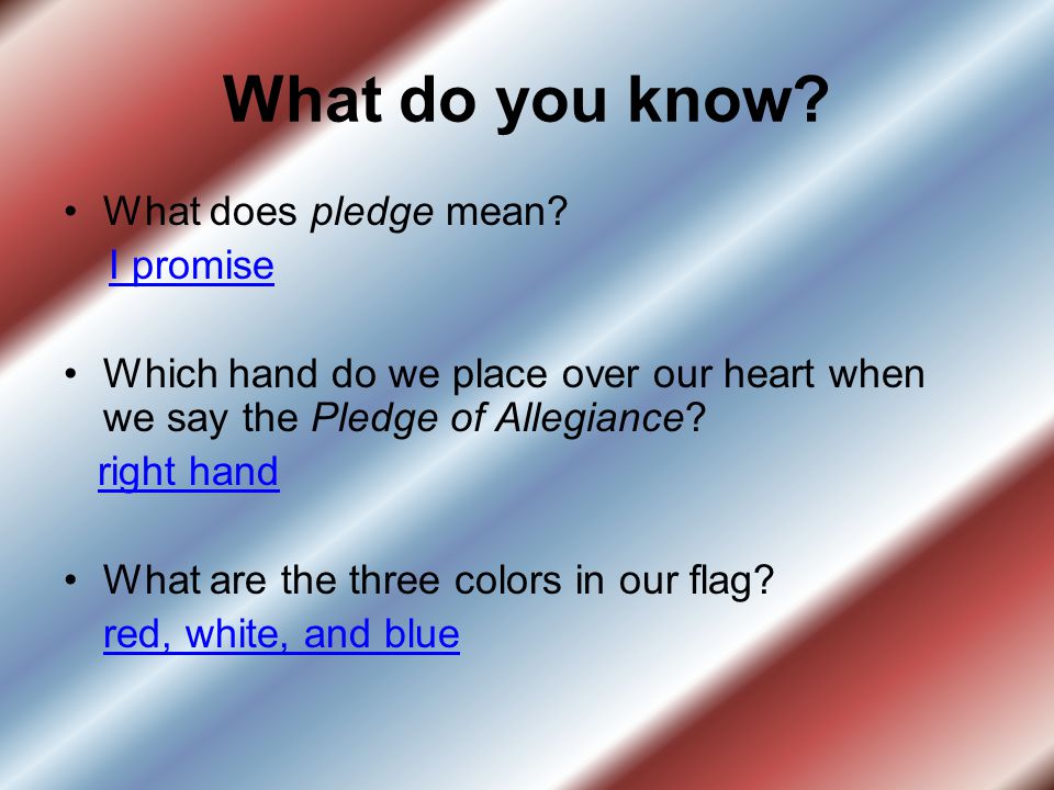 What do you know What does pledge mean I promise