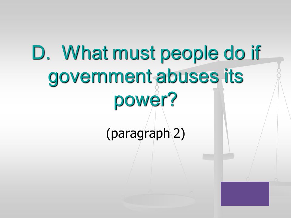 D. What must people do if government abuses its power