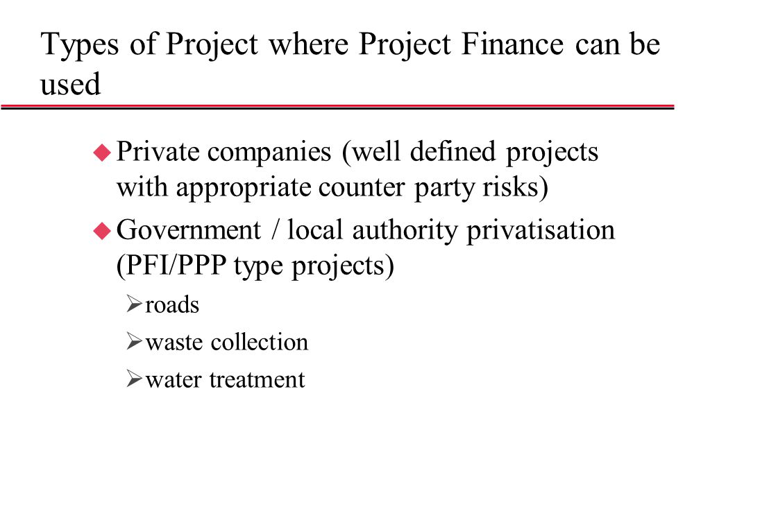 Types of Project where Project Finance can be used
