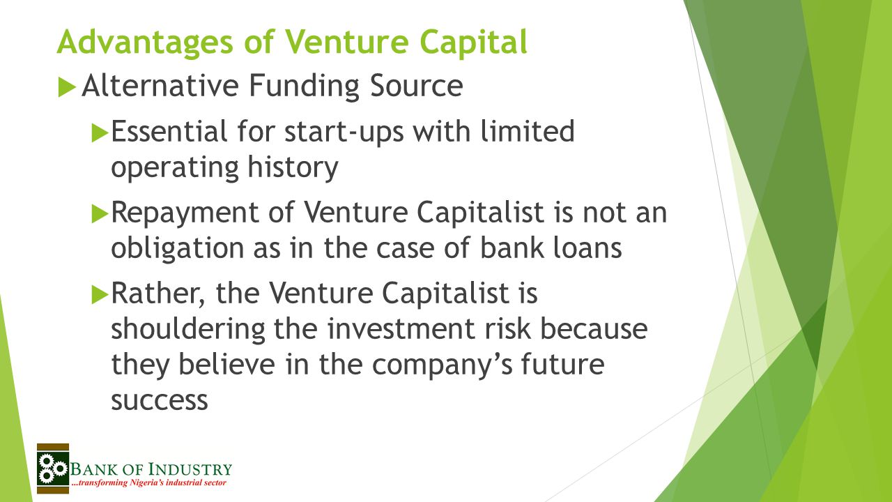 Advantages of Venture Capital
