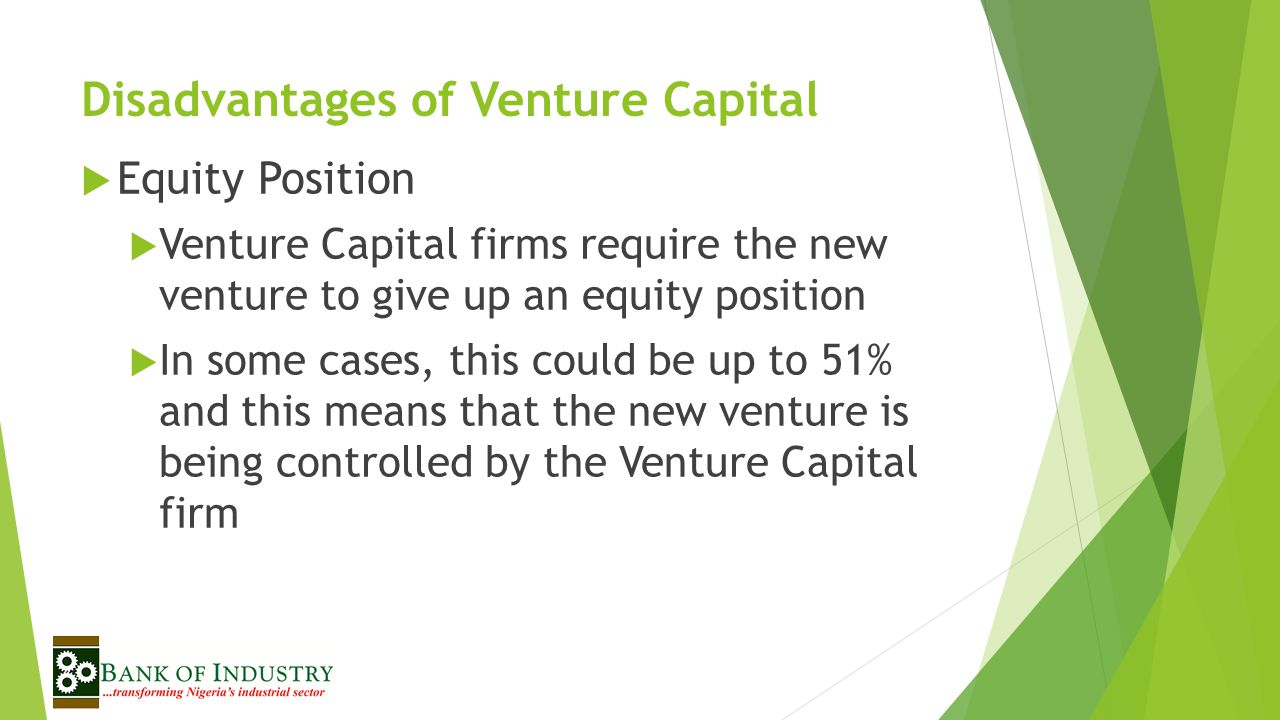 Disadvantages of Venture Capital