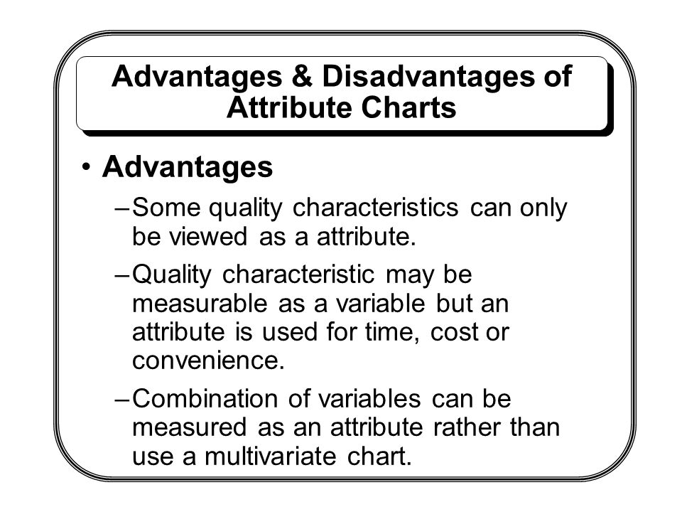 Control Chart Advantages