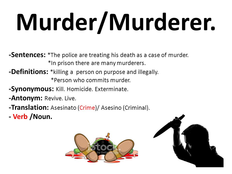 Murderer перевод. Kill synonyms. Synonymous.