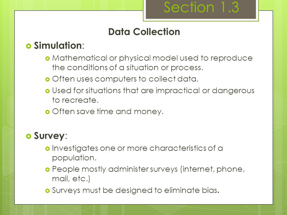 Section 1.3 Data Collection Simulation: Survey: