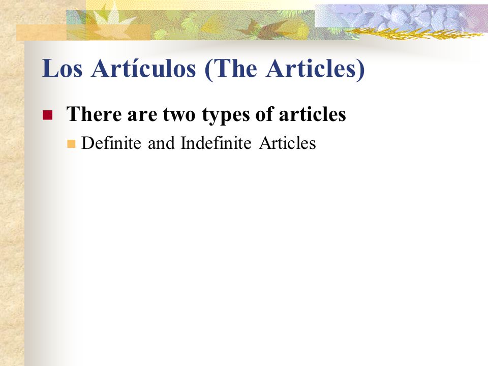 Los Artículos (The Articles)