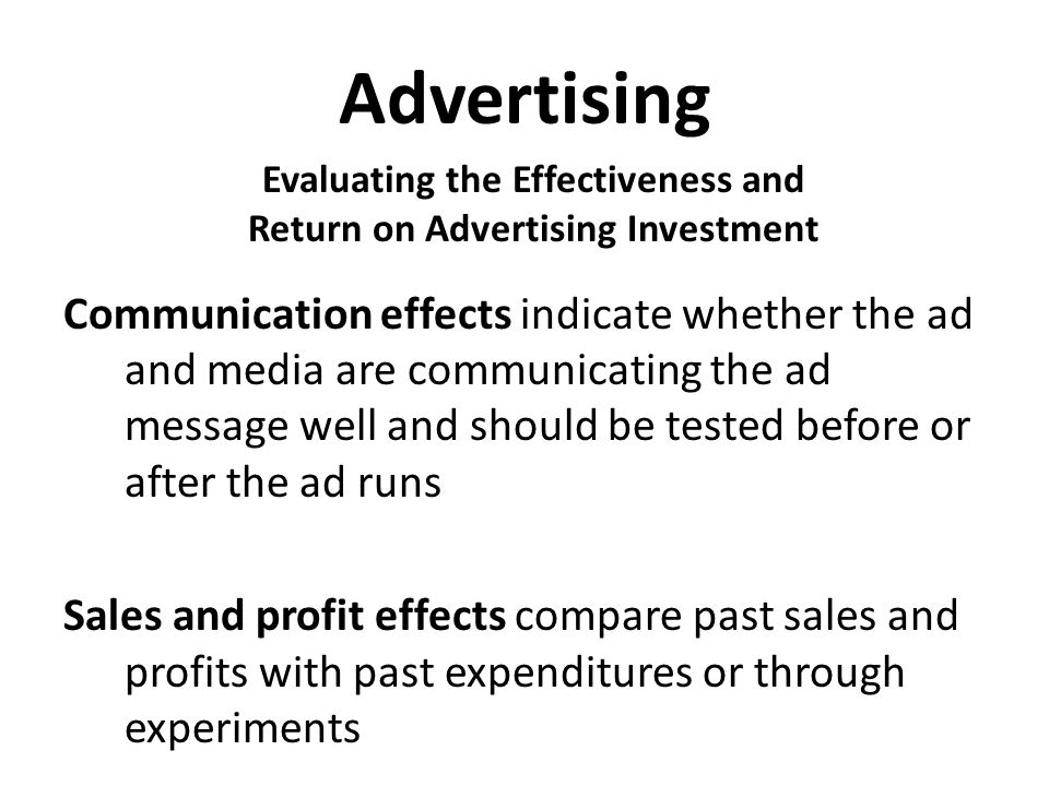 Evaluating the Effectiveness and Return on Advertising Investment