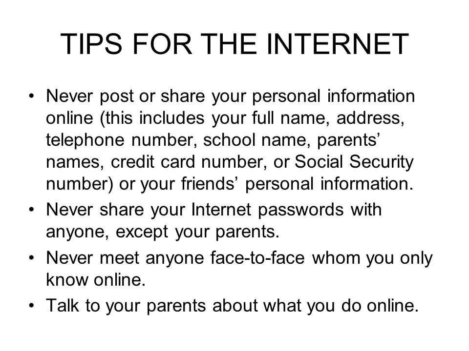 TIPS FOR THE INTERNET