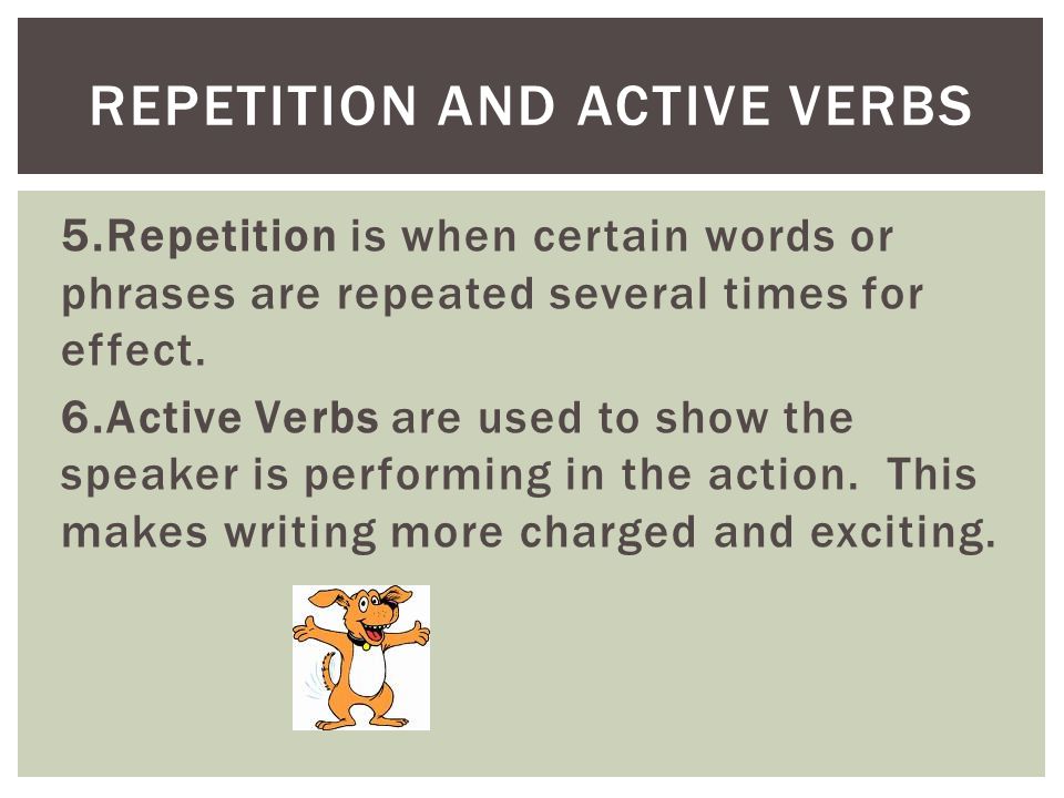 Repetition and Active Verbs