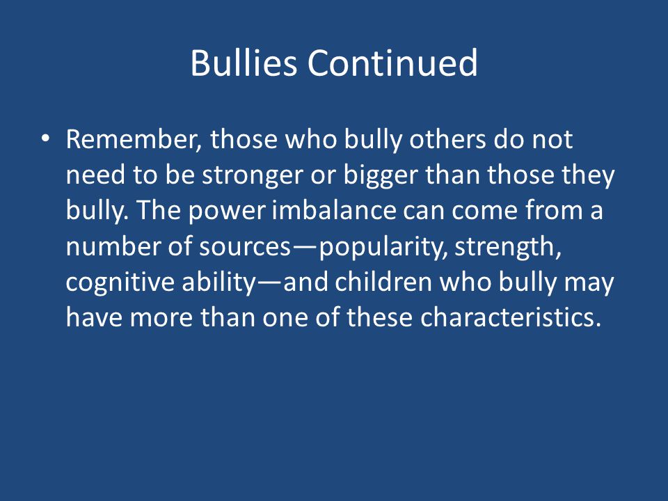 Bullies Continued