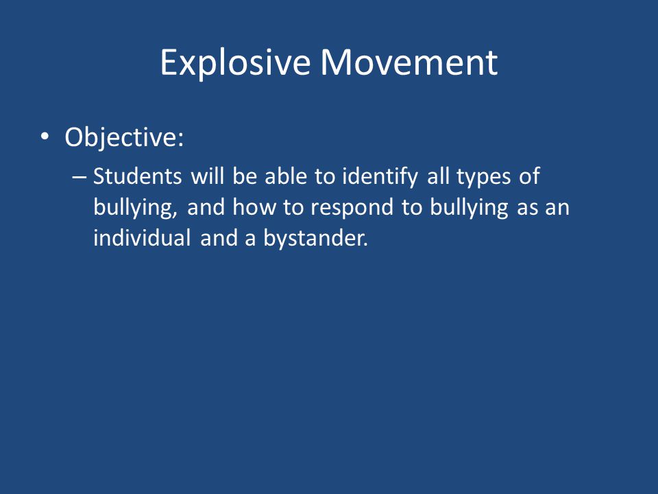 Explosive Movement Objective: