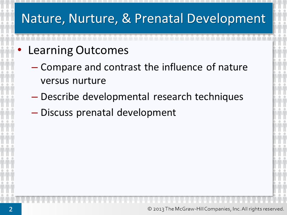 Nature, Nurture, & Prenatal Development