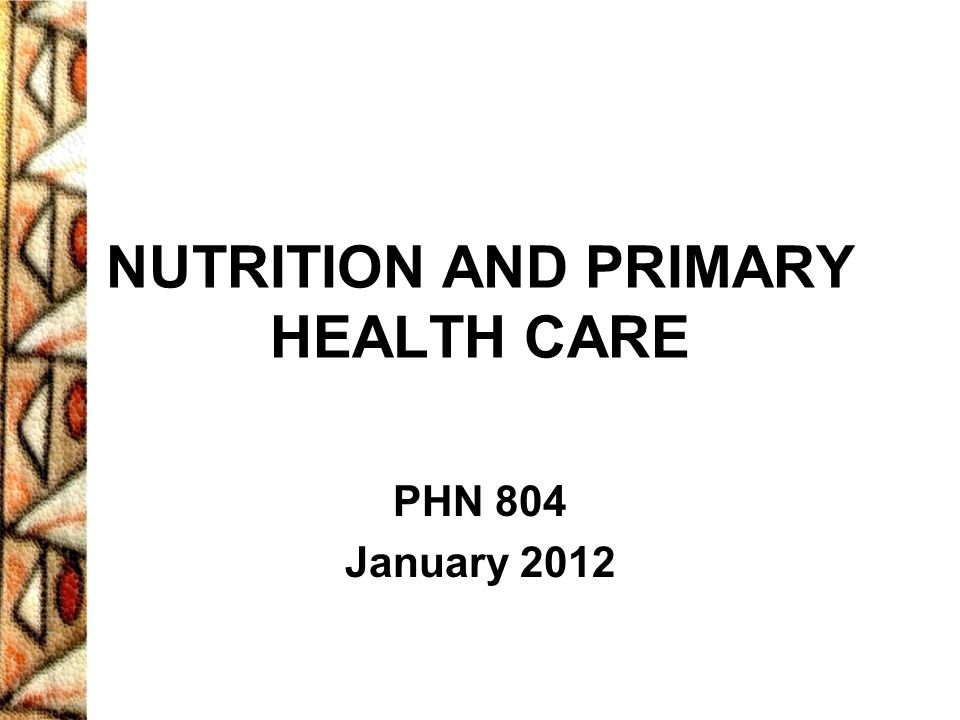 NUTRITION AND PRIMARY HEALTH CARE