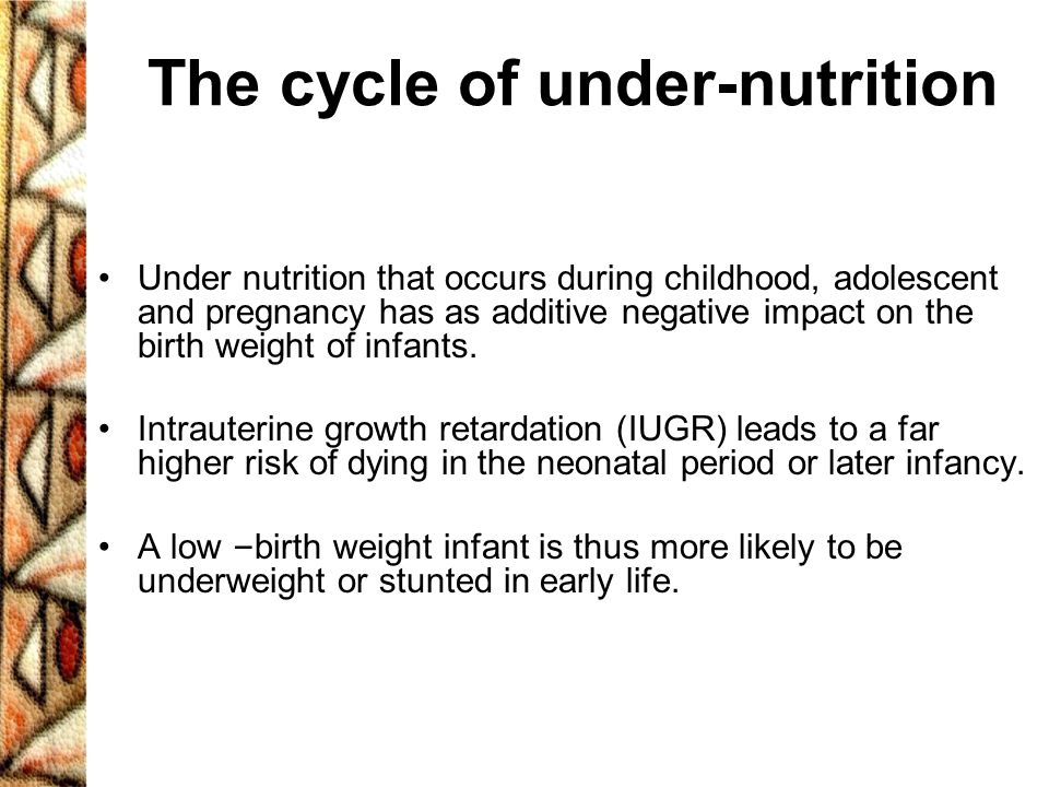 The cycle of under-nutrition