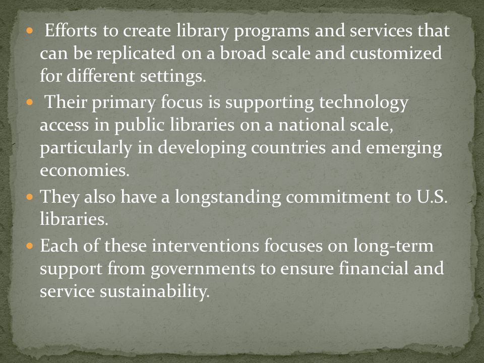 Efforts to create library programs and services that can be replicated on a broad scale and customized for different settings.