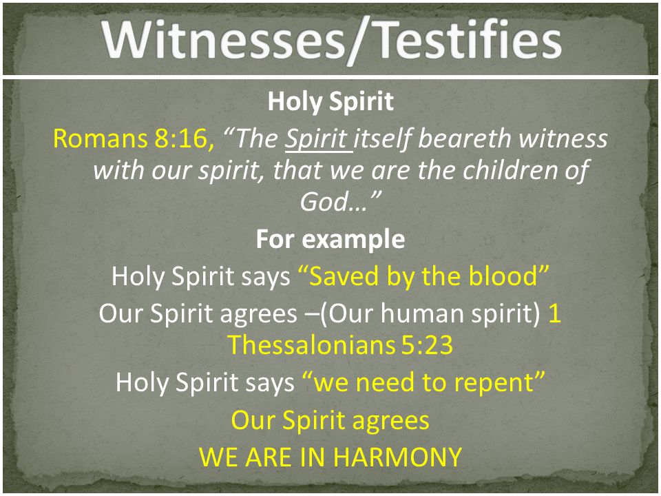 Witnesses/Testifies