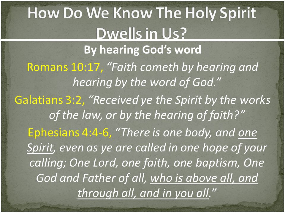 How Do We Know The Holy Spirit Dwells in Us