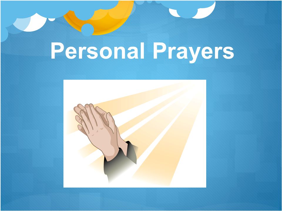 Personal Prayers