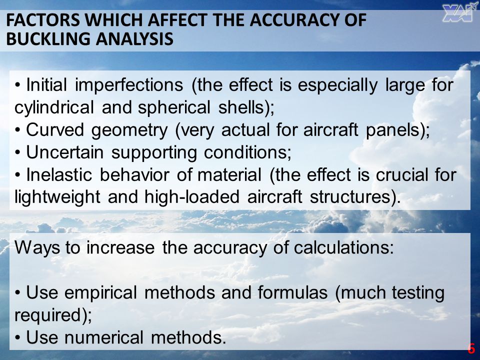 FACTORS WHICH AFFECT THE ACCURACY OF BUCKLING ANALYSIS
