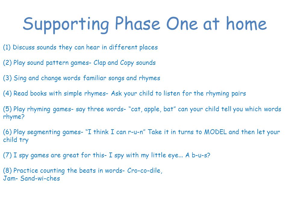 Supporting Phase One at home