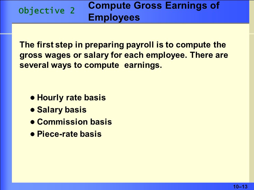 Compute Gross Earnings of Employees