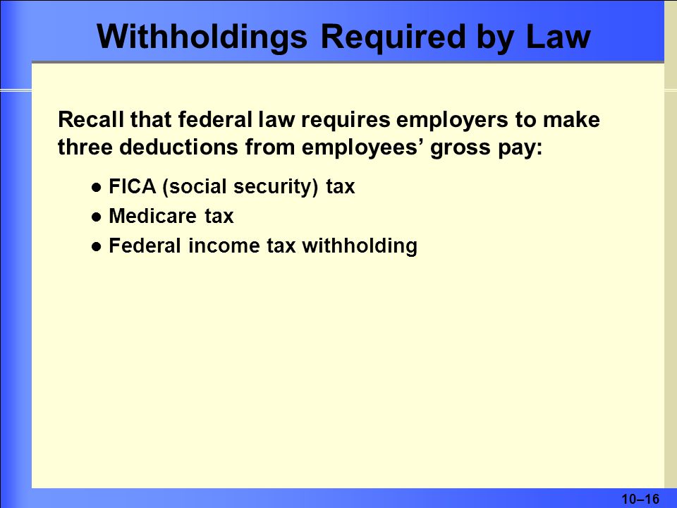 Withholdings Required by Law
