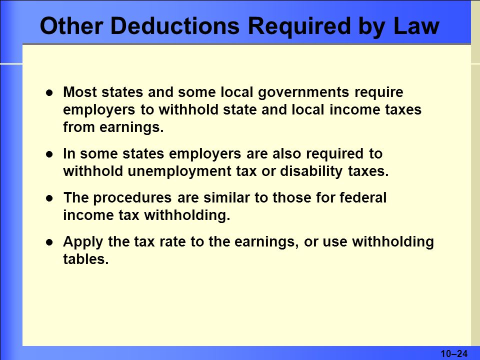 Other Deductions Required by Law