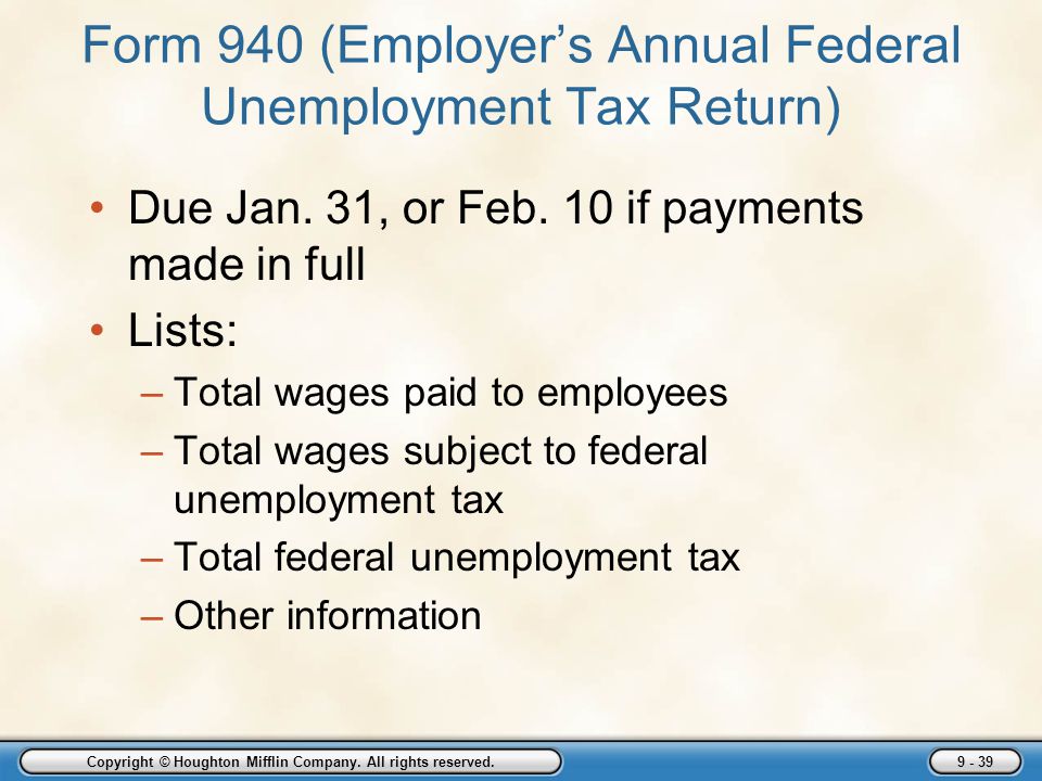 Form 940 (Employer’s Annual Federal Unemployment Tax Return)